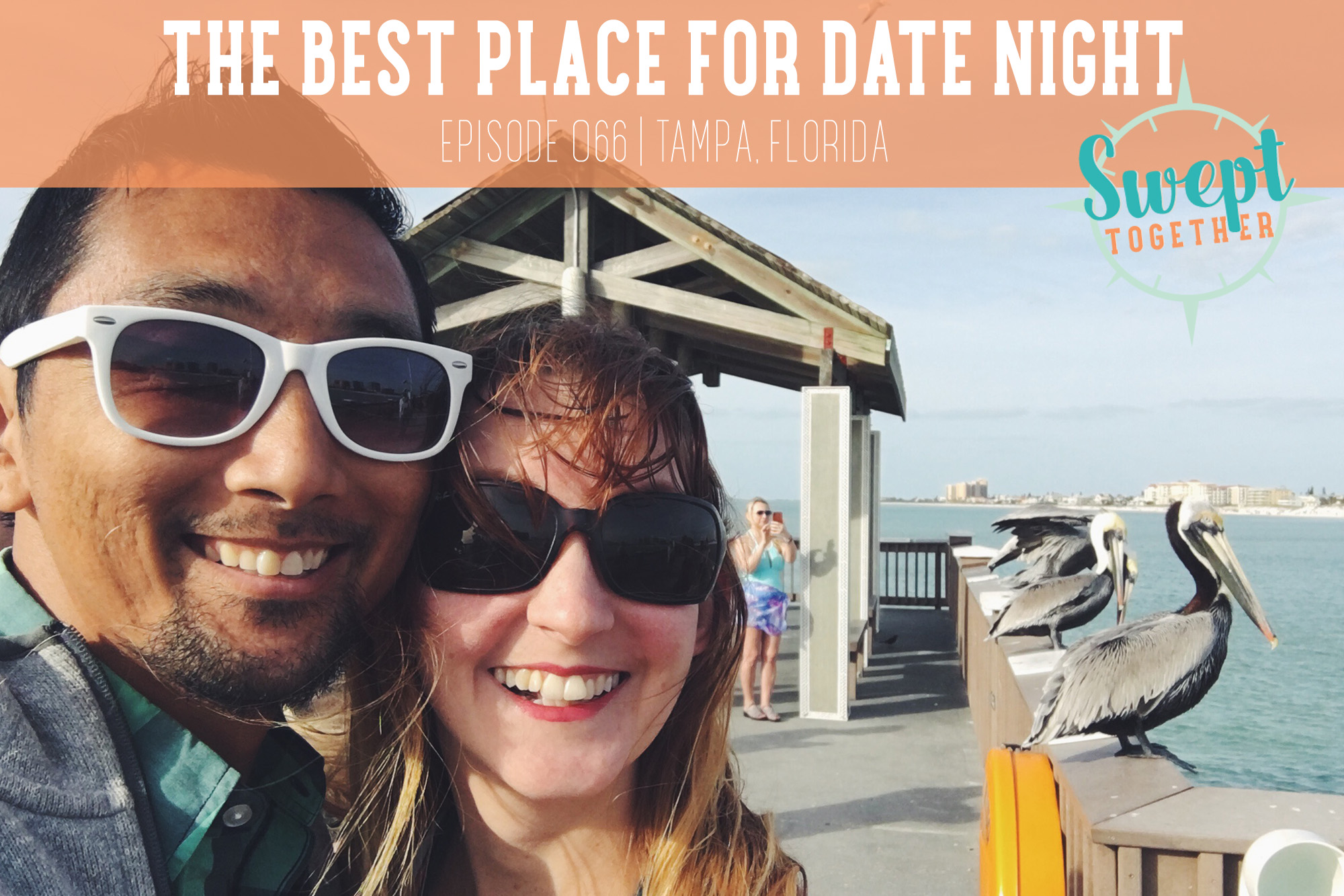 Swept Together Episode 66 Tips for Date Night