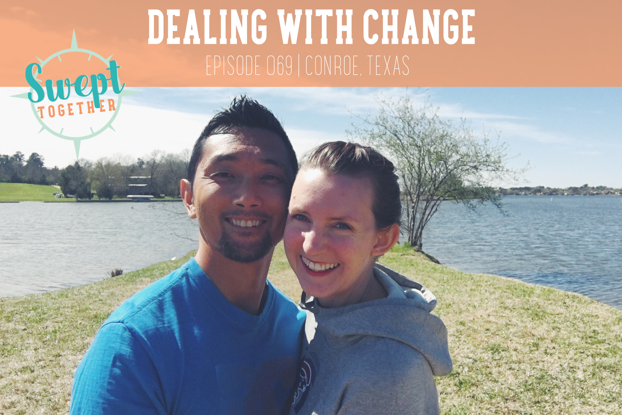 Swept Together Podcast Episode 69 Dealing With Change